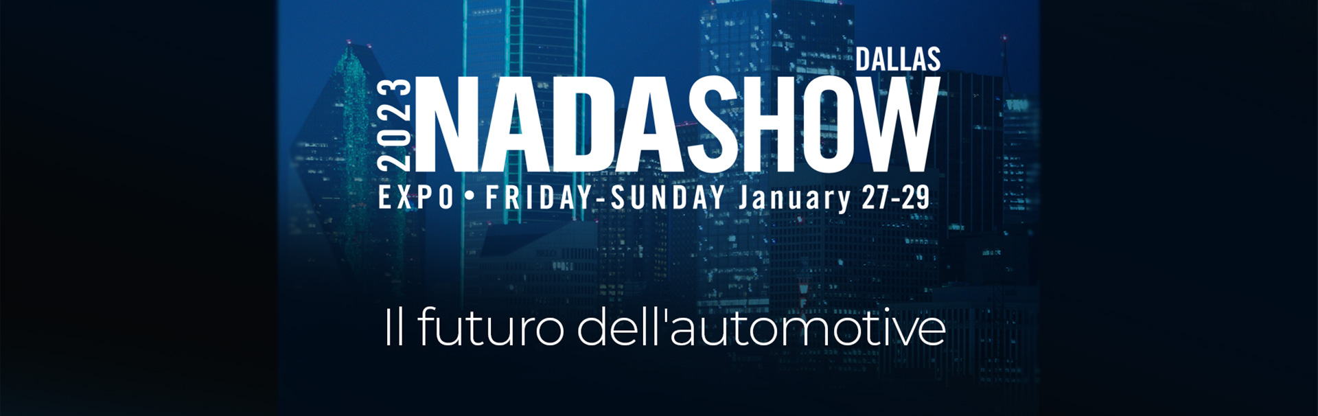 Digitalitis sarà presente all’evento NADA Show 2023 per partecipare alle discussioni riguardanti il futuro dell’automotive