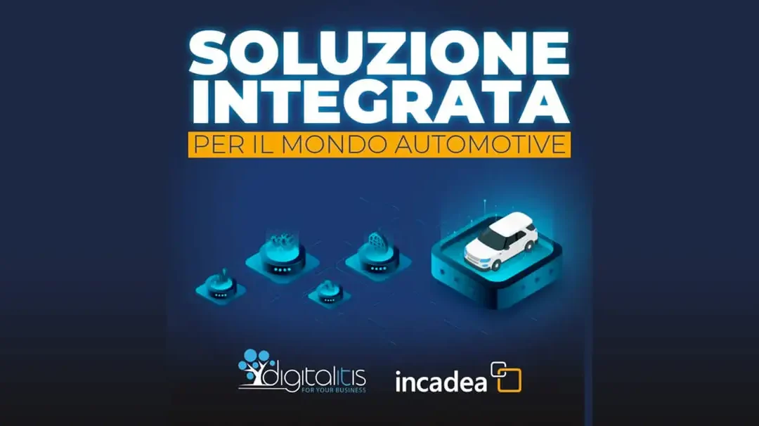Incadea e Digitalitis: una partnership per ottimizzare la gestione dei concessionari