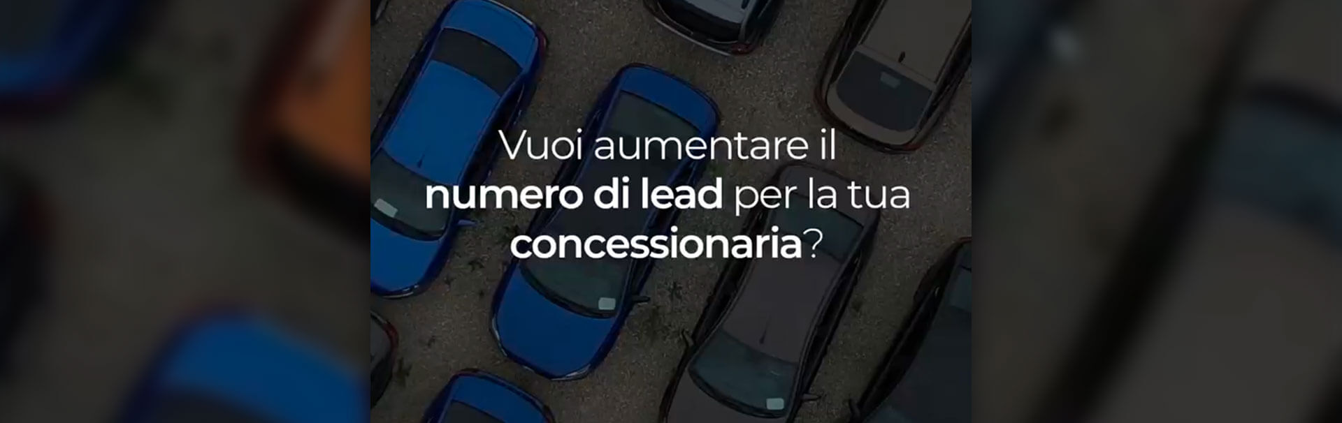 Desideri aumentare il numero di lead per la tua concessionaria?