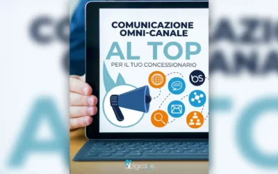 Comunicazione omni-canale al top per il tuo concessionario
