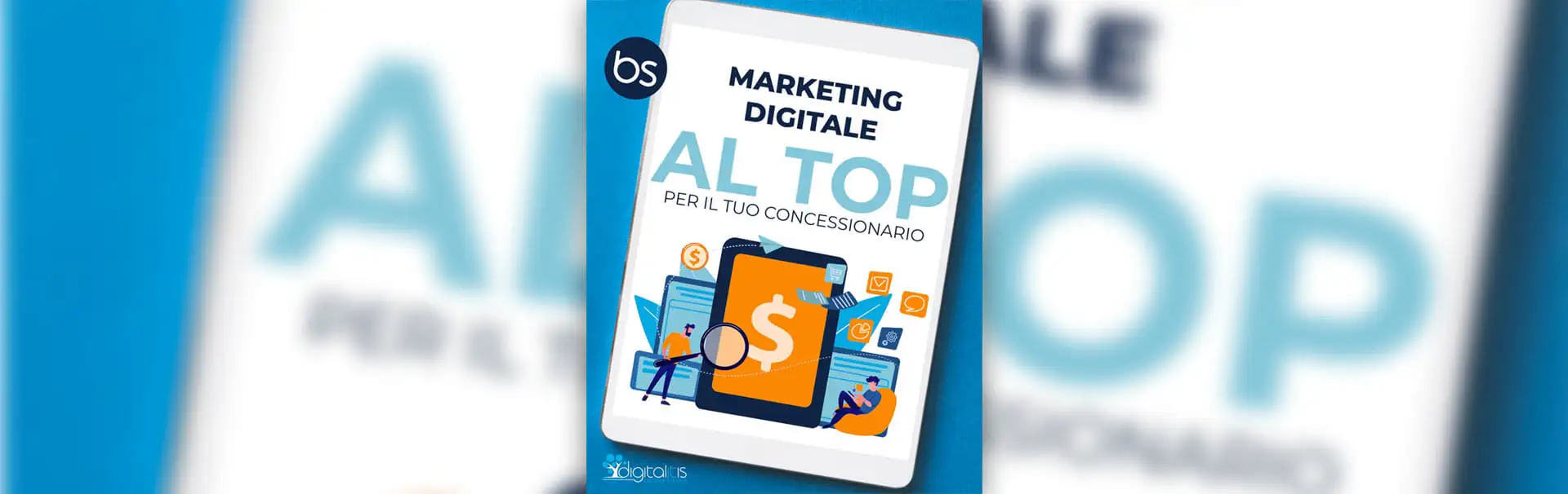 Marketing digitale al top per il tuo concessionario Marketing digitale al top per il tuo concessionario