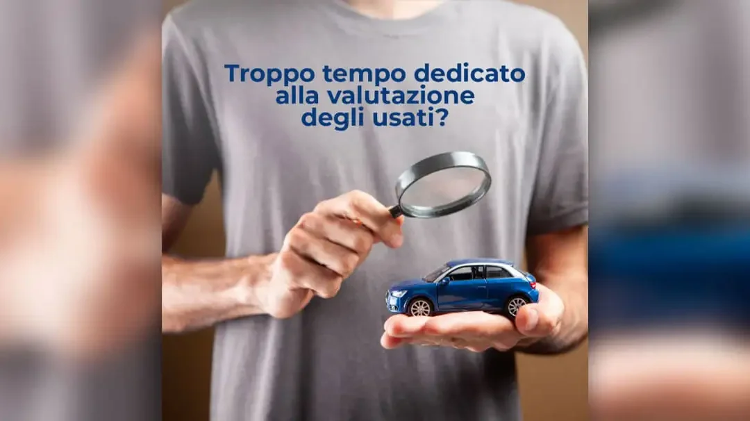 Perdi troppo tempo nella valutazione degli usati?